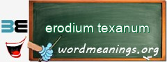WordMeaning blackboard for erodium texanum